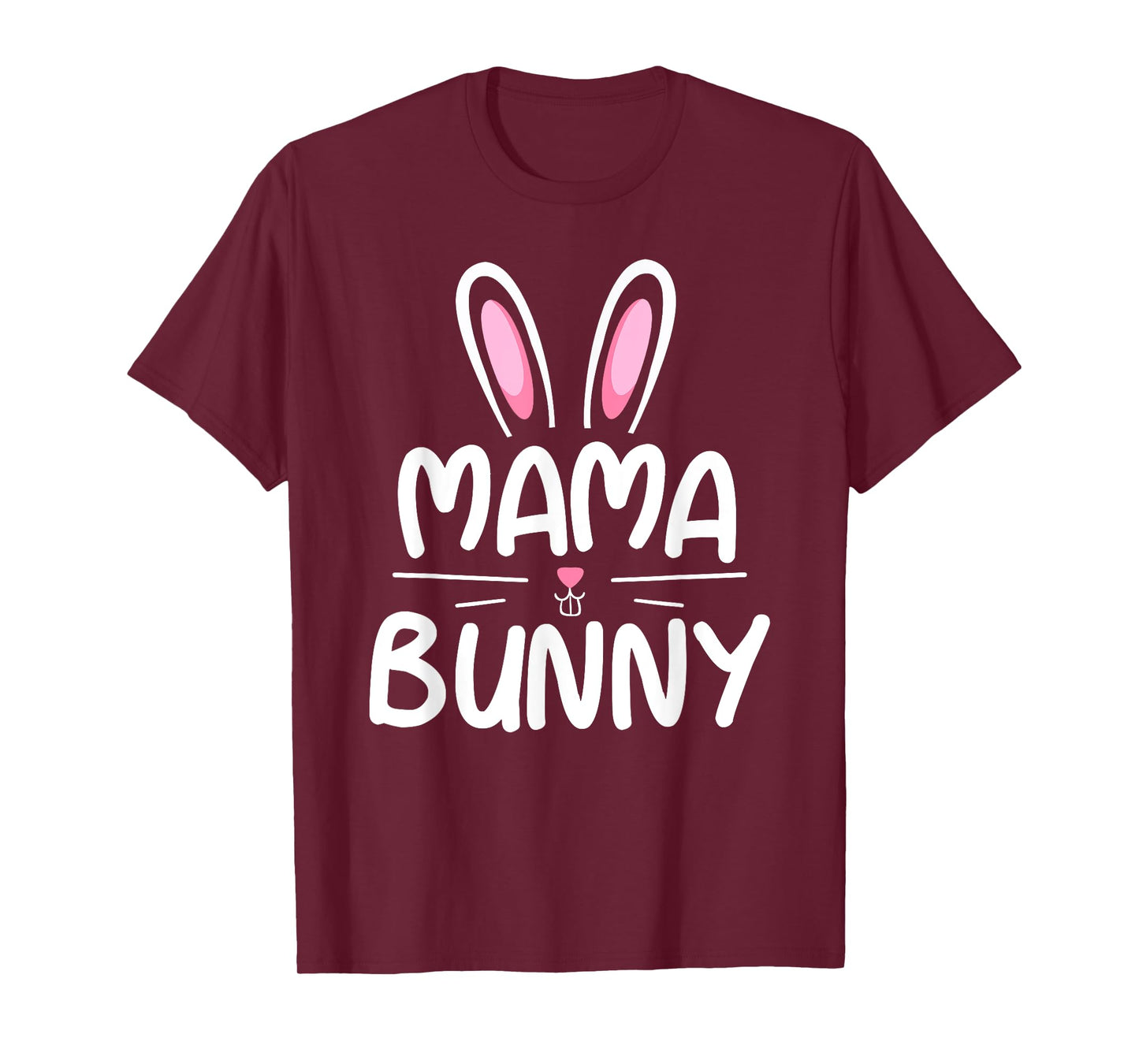 Mama Bunny T-Shirt Matching Family Easter Shirt Mom Gift T-Shirt