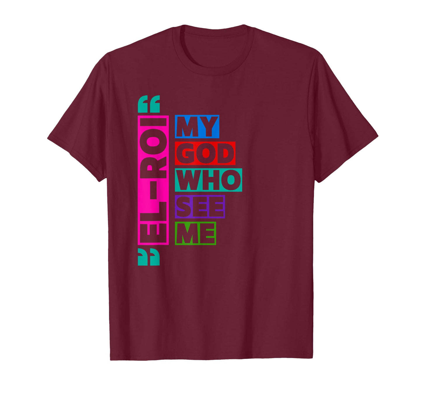 El Roi My God Who Sees Me - NSPPD Morning Prayer T-Shirt