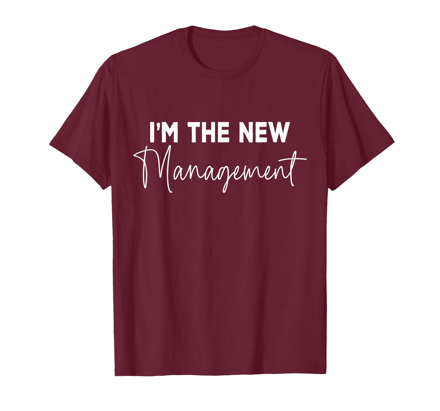 Funny I'm The New Management Bridal Cute New Bride Honeymoon T-Shirt