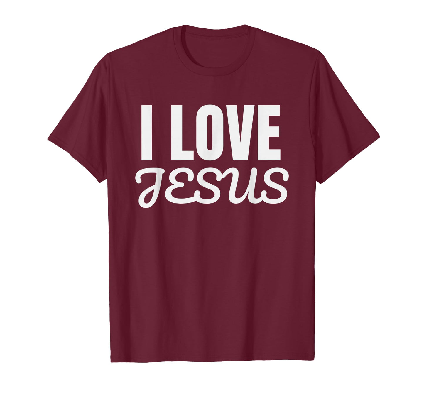 Funny I Love Jesus - Jesus Love You Christian Faith T-Shirt