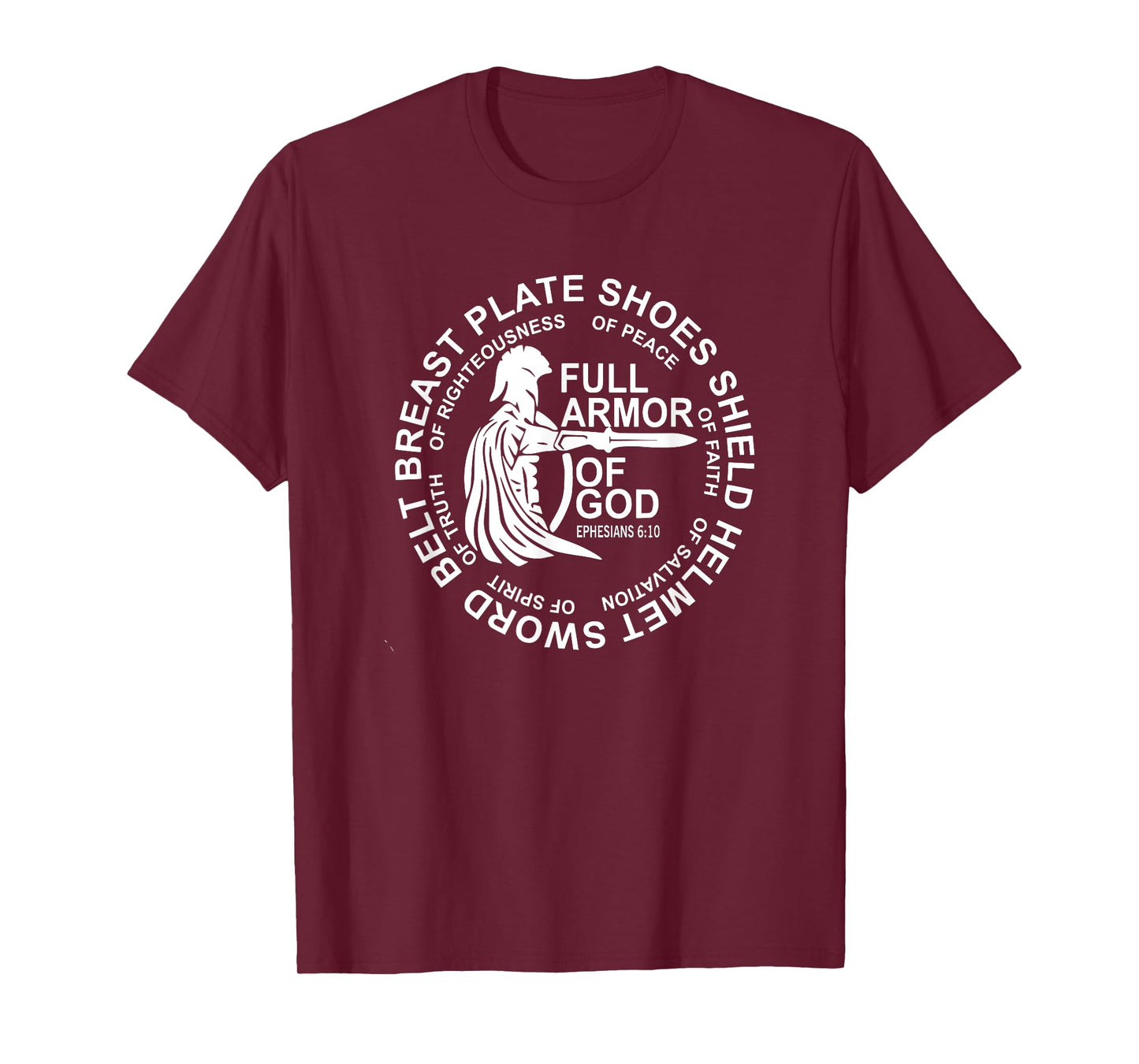 Put on The Full Armor of God Christian, Catholic, Religious T-Shirt