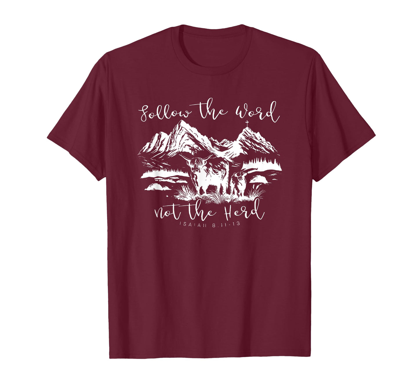 follow the word not the herd T-Shirt