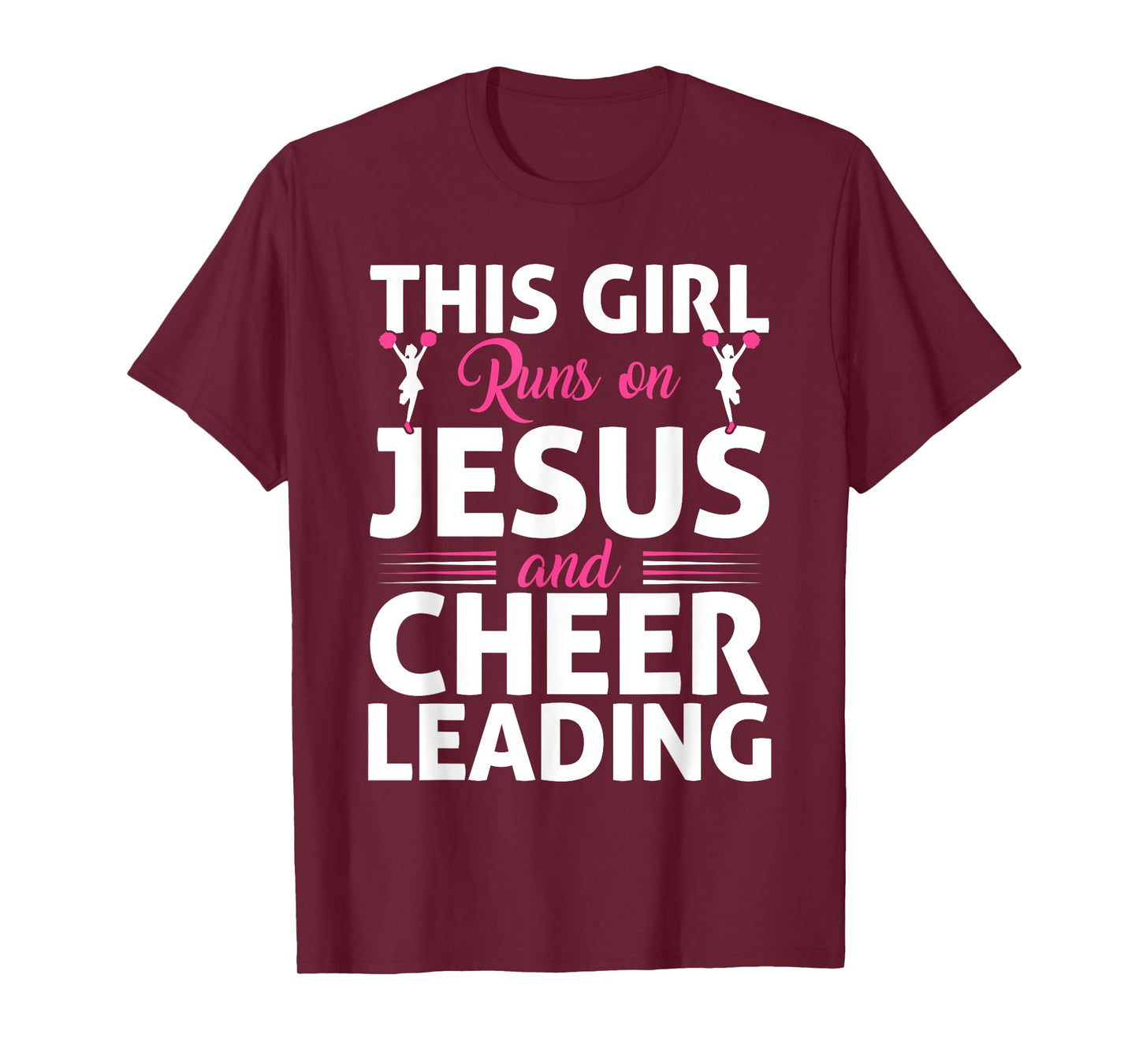 Cheer Cheerleading Jesus Faith Christian This Girl Runs On T-Shirt