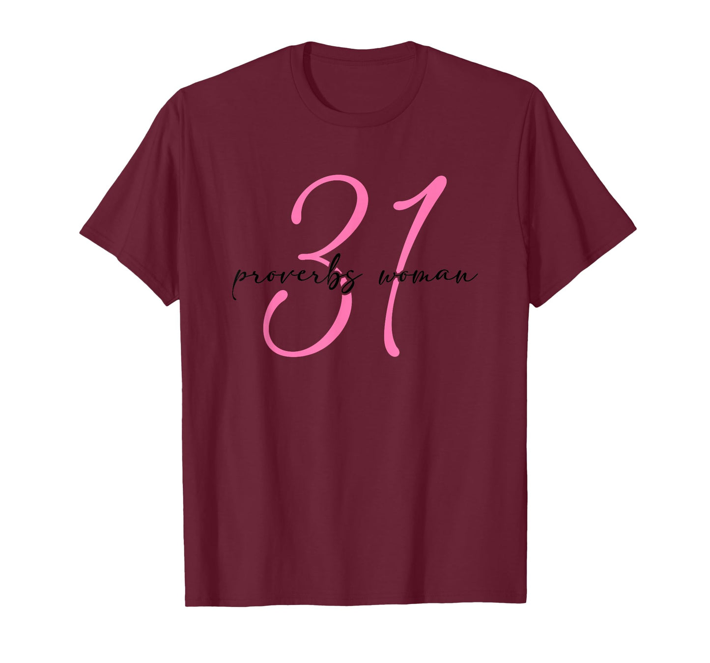 Proverbs 31 Woman Empowerment T-Shirt