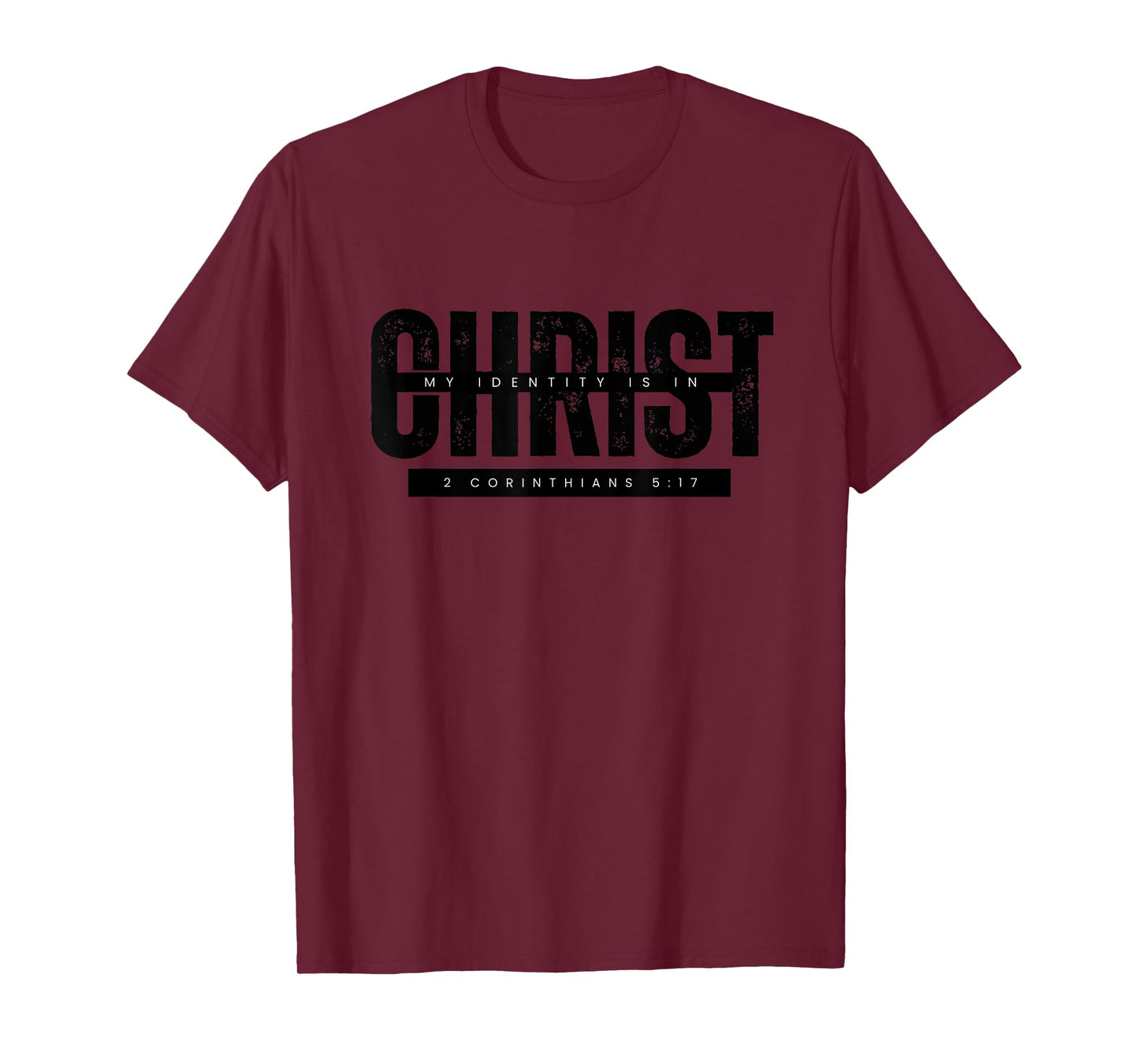 My Identity is in Christ T-Shirt
