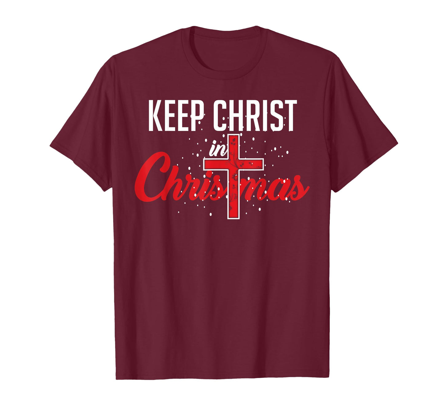 Keep Christ In Christmas Shirt - Happy Holidays