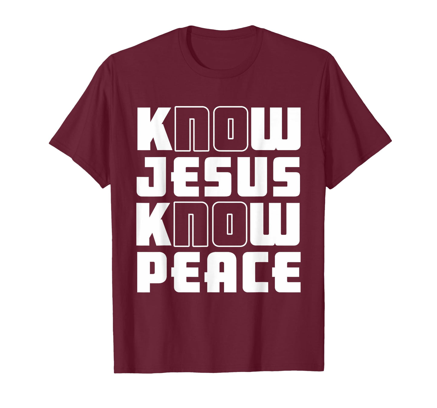 Know Jesus Know Peace | God Church Religion Christian T-Shirt
