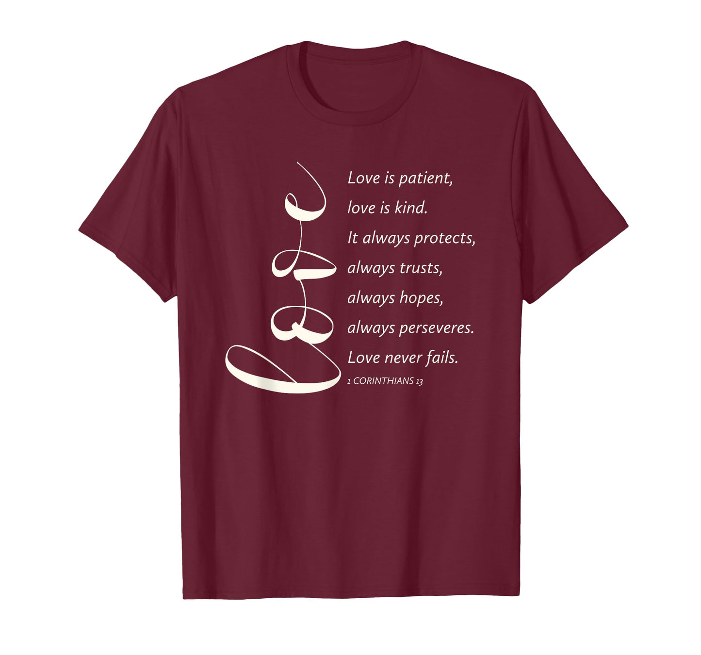 Love Is Patient Love Is Kind 1 Corinthians 13 Bible Verse T-Shirt