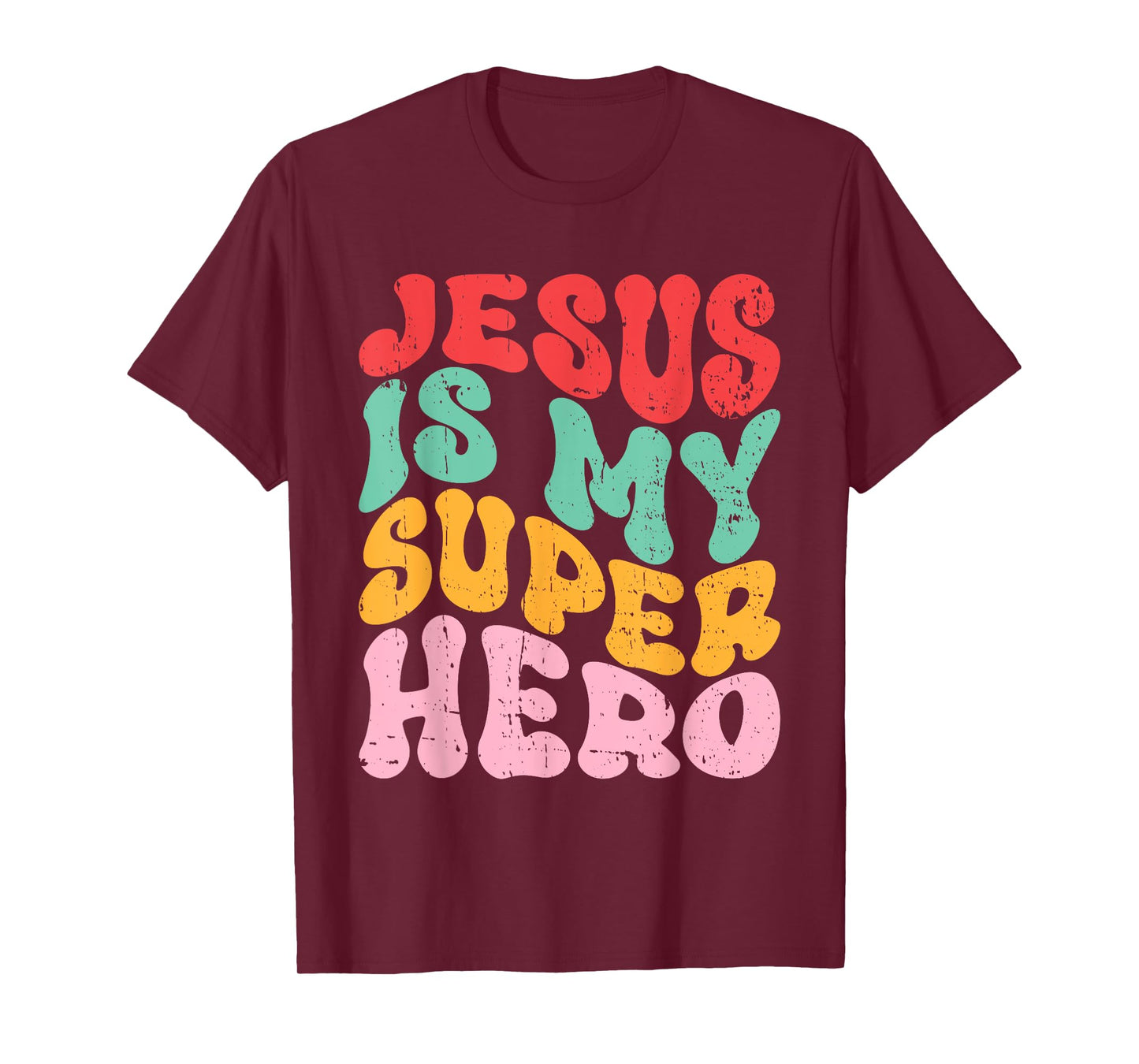 Jesus is My Superhero - Christian Religious T-Shirt