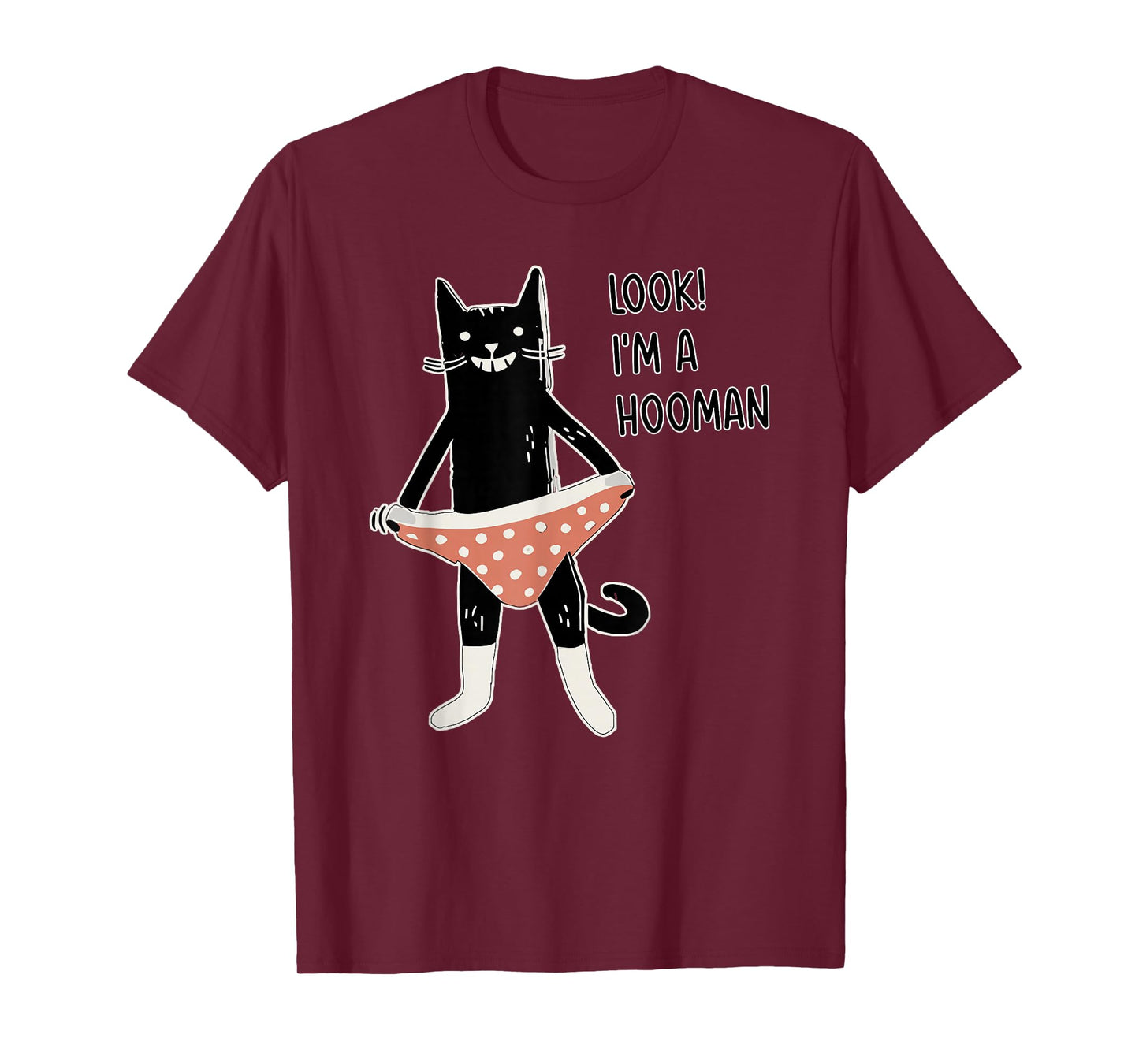 Look! I'm A Hooman T-Shirt