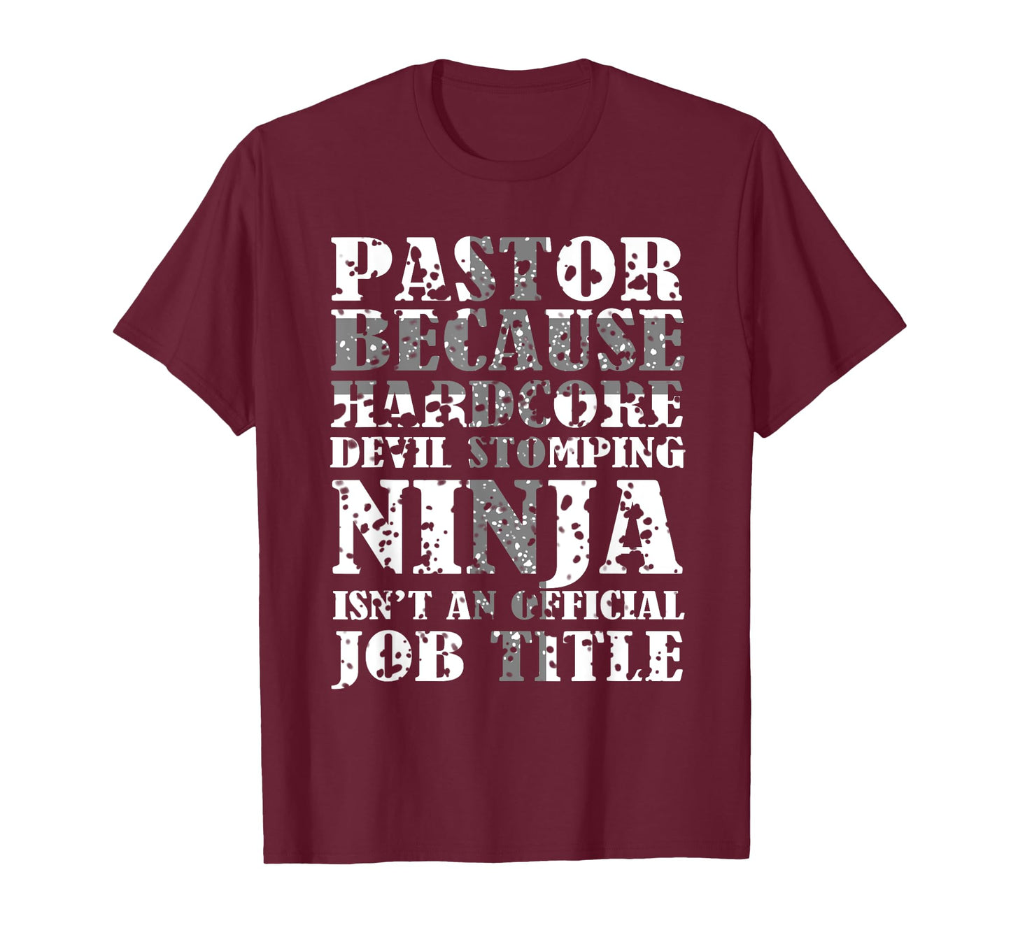 Pastor Because Devil Stomping Ninja Isn't Job Title Gifts T-Shirt