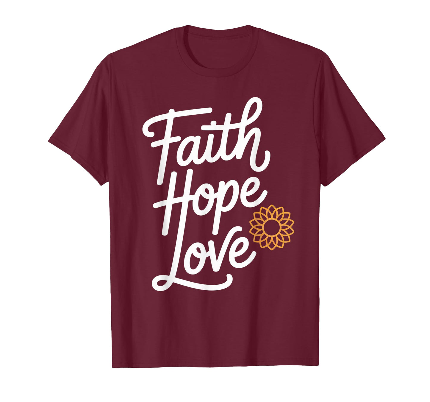 Faith Hope Love Christian Sunflower T-Shirt