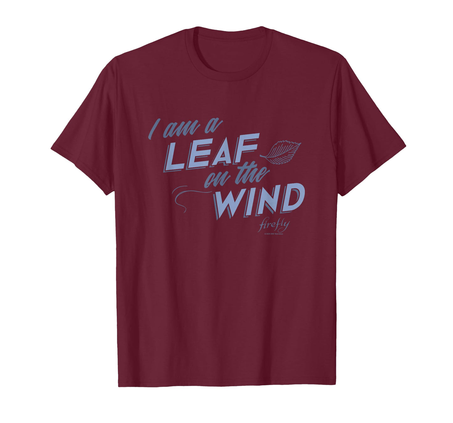 Firefly I Am A Leaf On The Wind Big Chest Text Logo T-Shirt