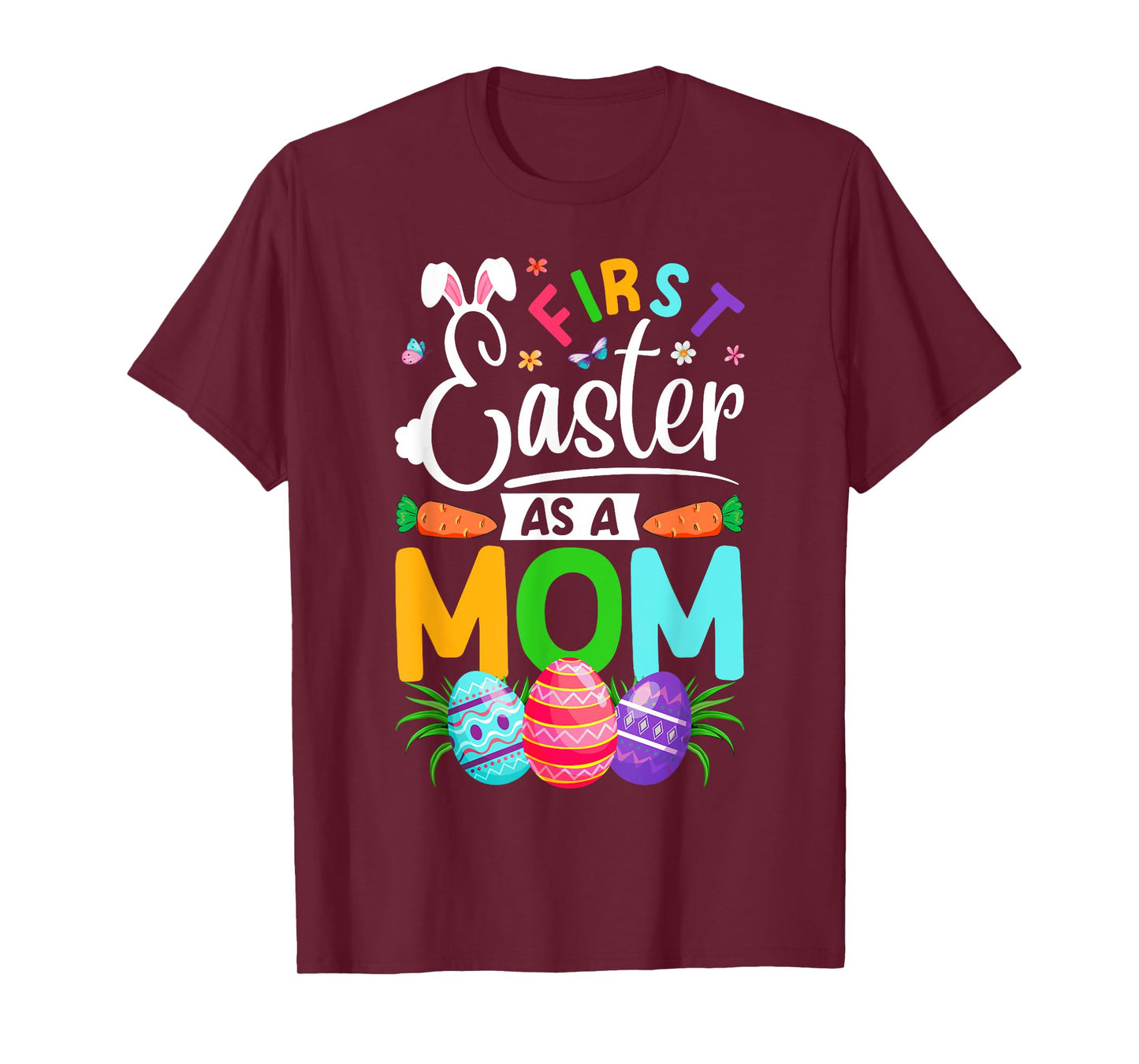First Easter As A Mom New Mom Mama Easter Eggs Easter Day T-Shirt