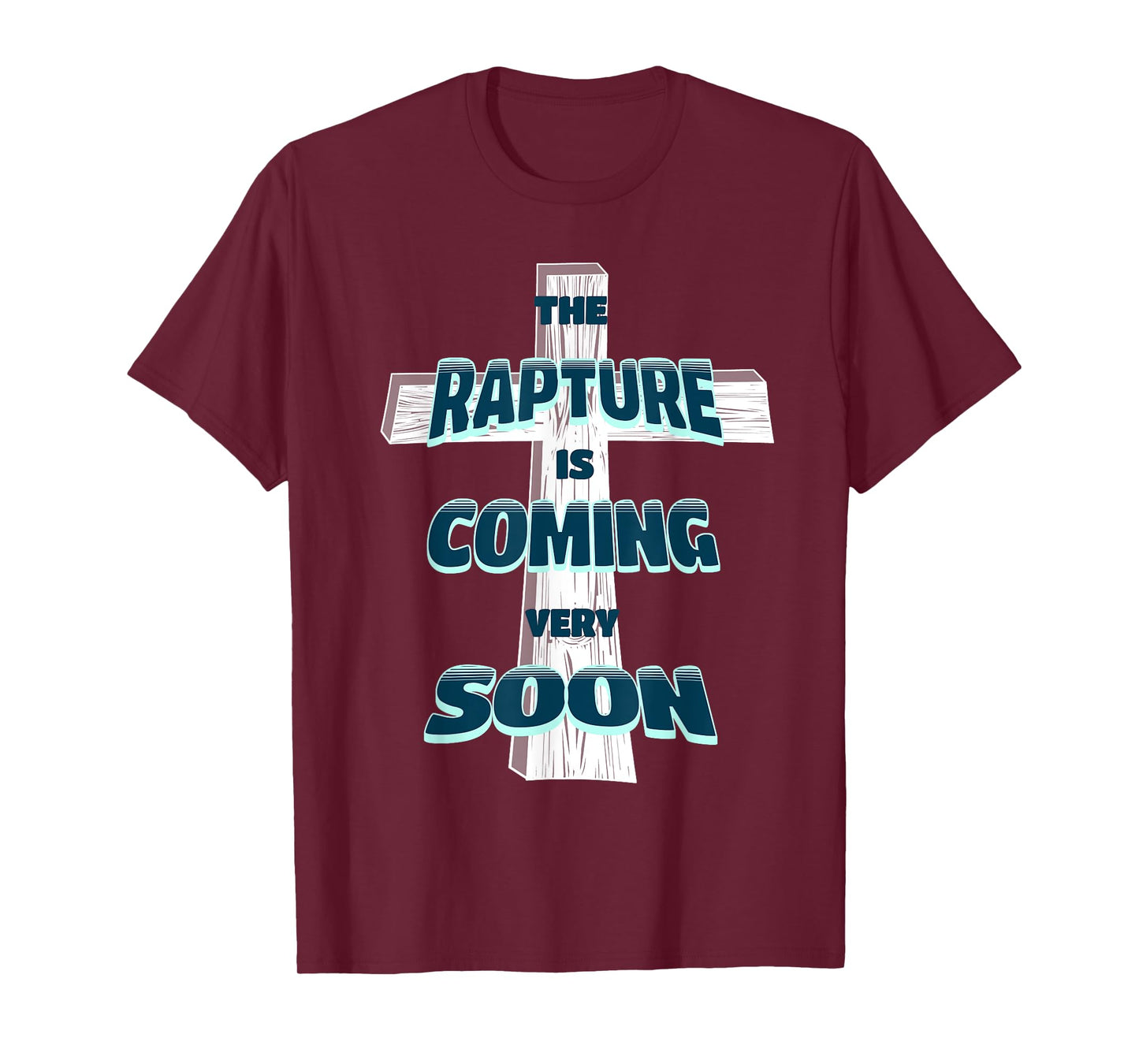 The Rapture is Coming Soon Jesus is Coming Back Prophecy T-Shirt