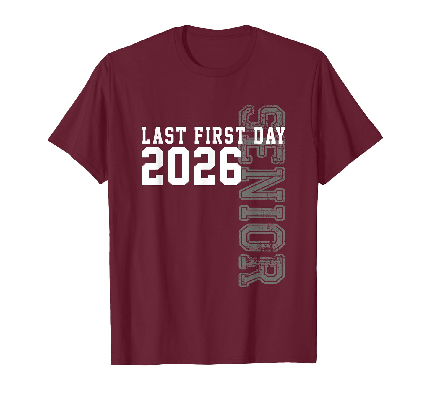My Last First Day Senior 2026 Graduation Class Of 2026 T-Shirt