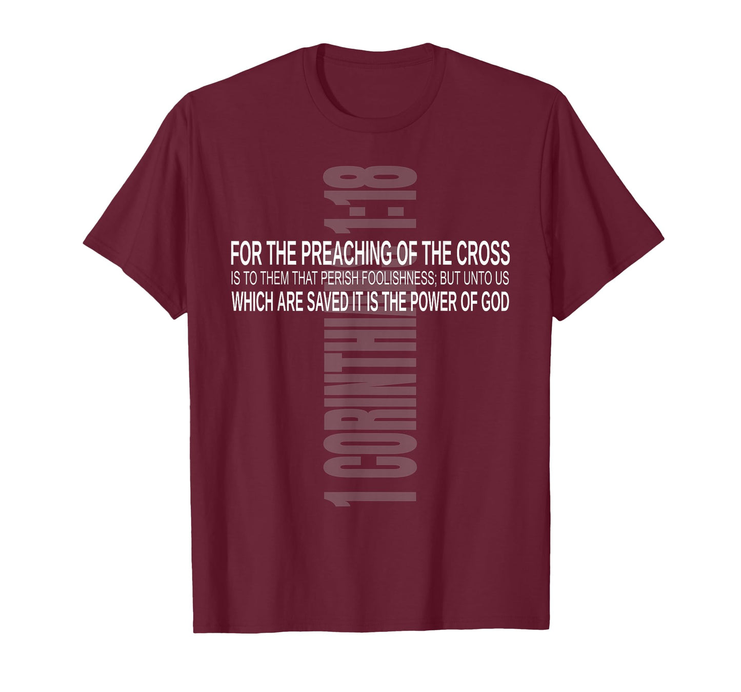 Bible Verse 1 Corinthians 1:18 KJV T-Shirt