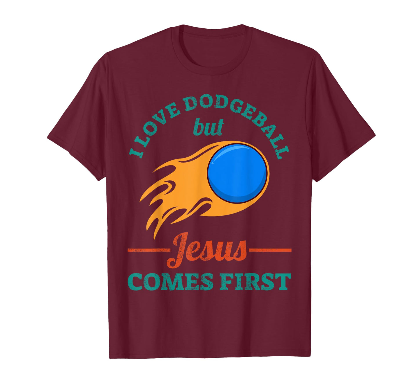 I Love Dodgeball But Jesus Comes First T-Shirt