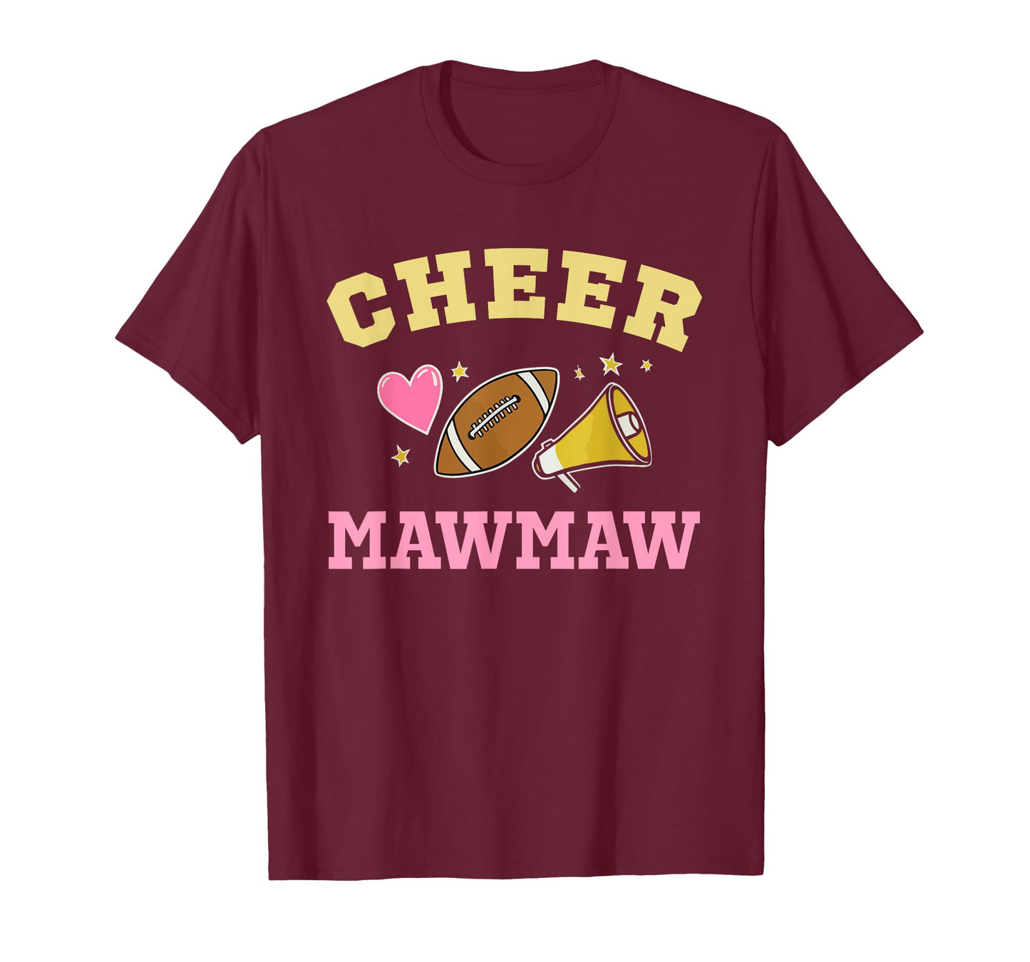 Cheer MawMaw Heart Cheerleader Cheerleading Football Maw-Maw T-Shirt