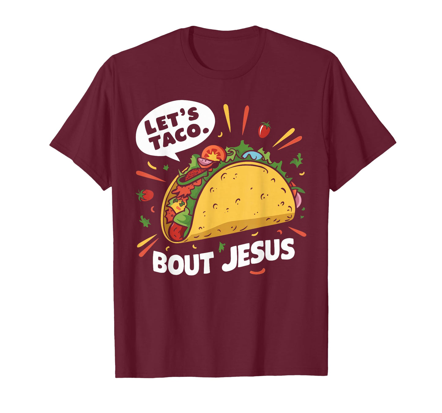 Let's Taco Bout Jesus Christian Church T-Shirt