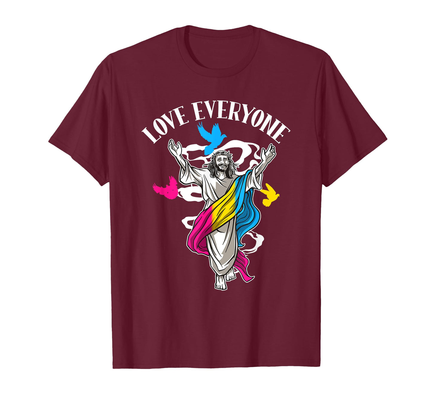 Love Everyone, Christian Pan Pride Jesus, Pansexual Love T-Shirt