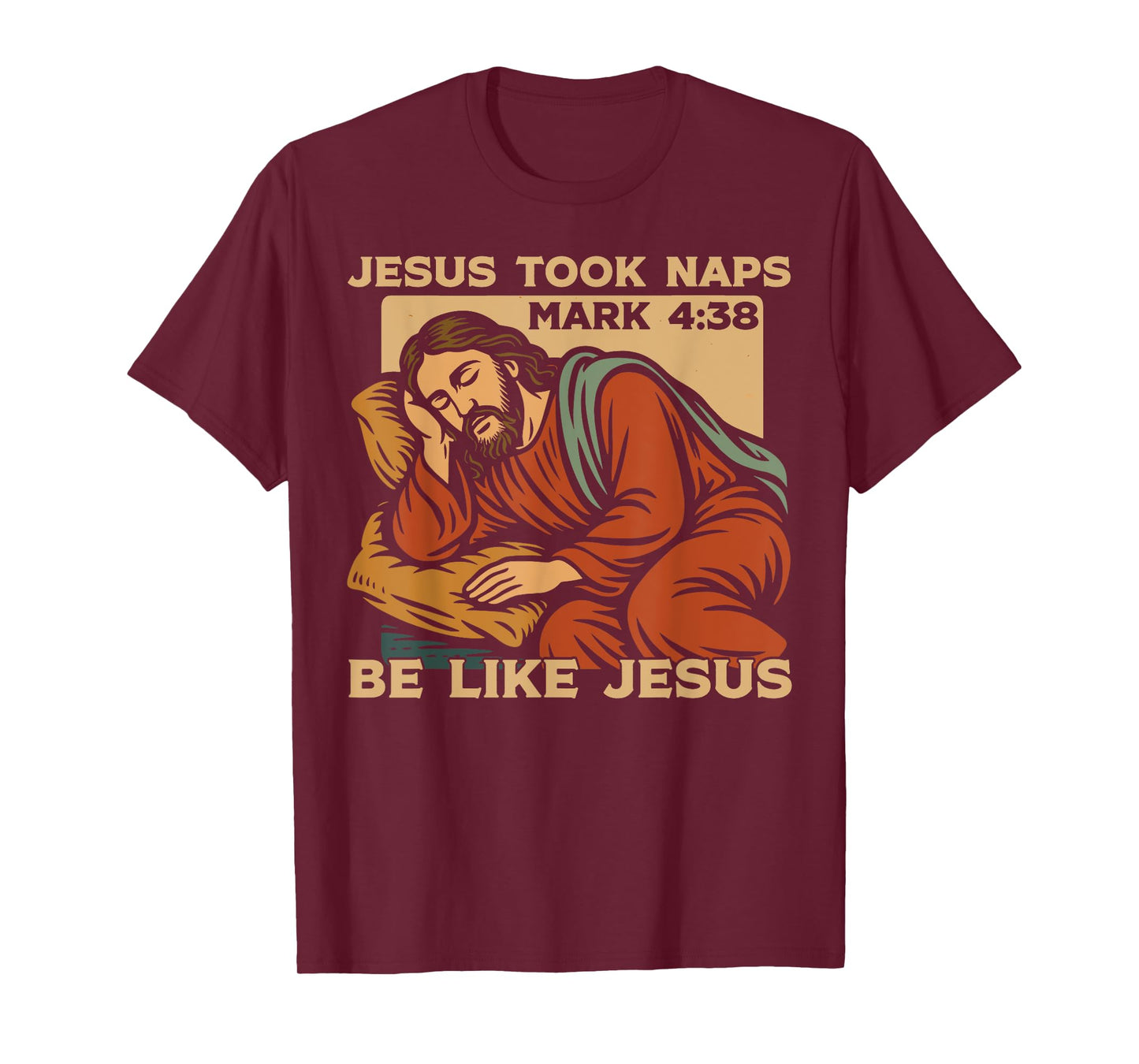 Christian Bible Verse Faith God Pun Jesus Took Naps Mark T-Shirt