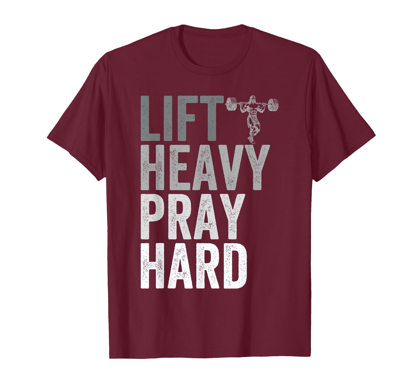 Lift Heavy Pray Hard Gym Jesus Christian Faith Women Men T-Shirt