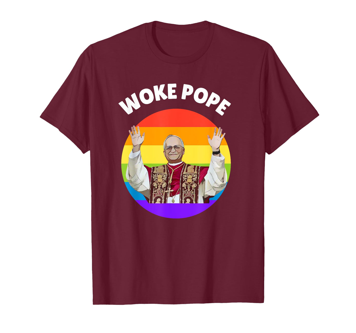 Woke Pope Leo XIV - LGBTQ Support Pope Leo XIV T-Shirt