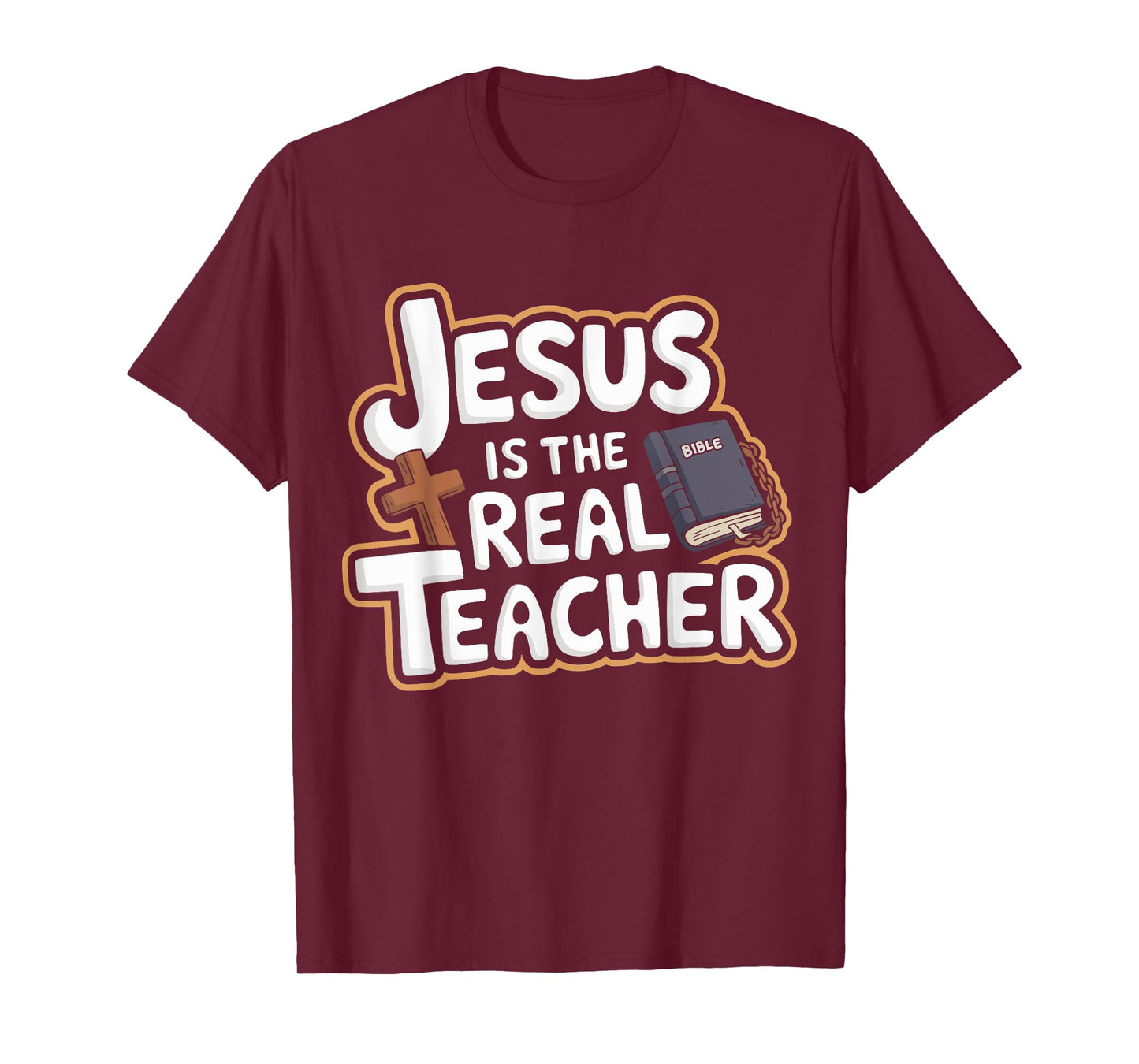 Jesus Is The Real Teacher VBS Bible School Religious T-Shirt