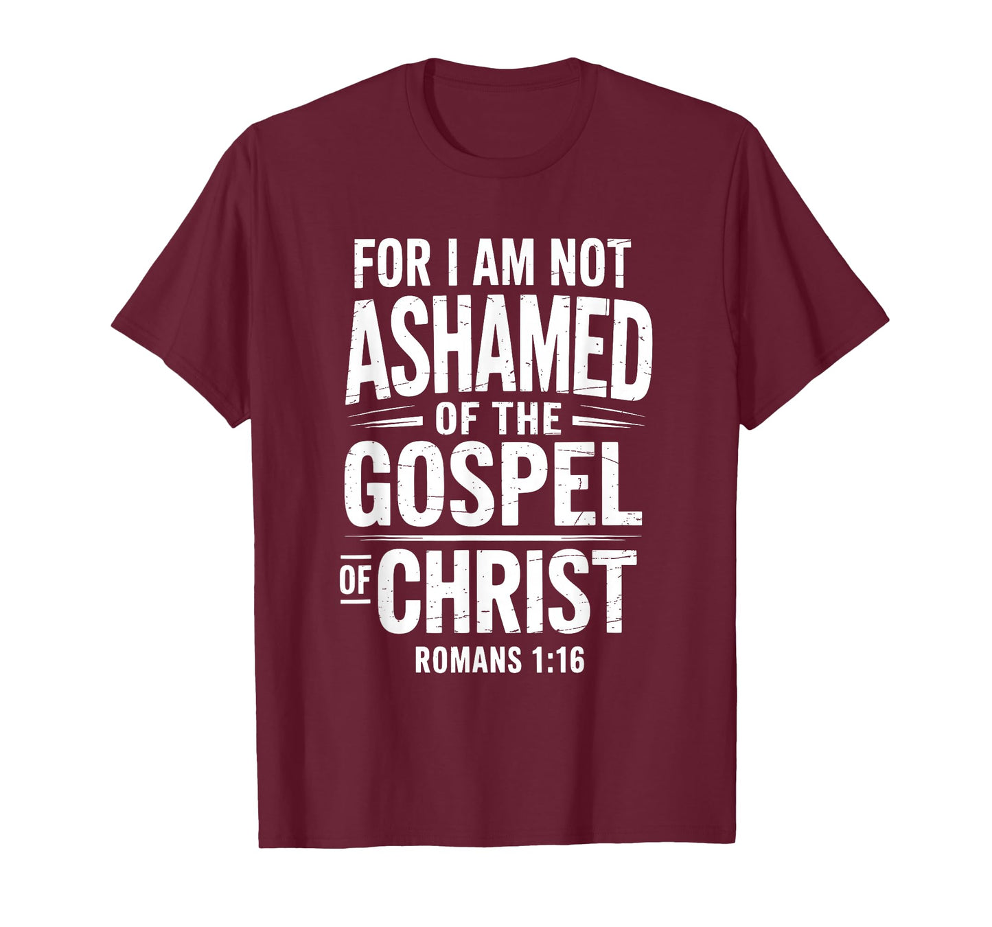 Not Ashamed Gospel Bible Verse God Jesus Christian T-Shirt
