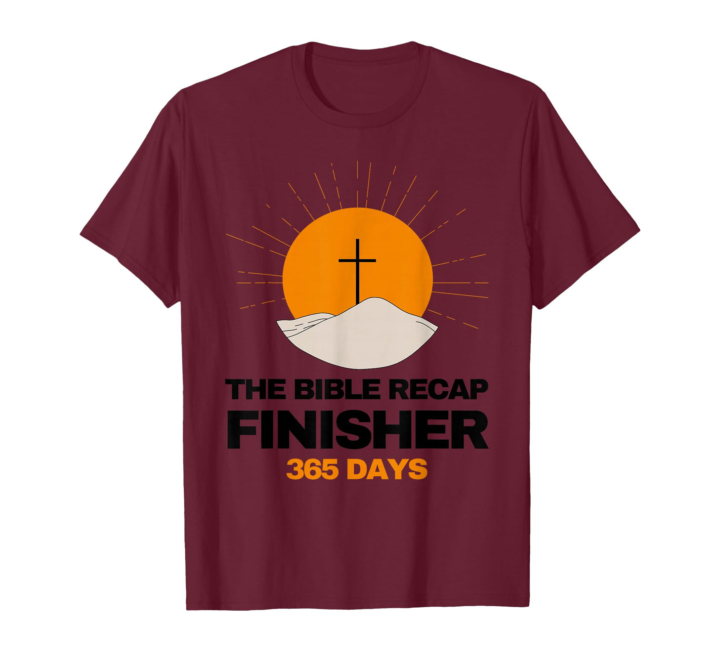 The Bible Recap Finisher 365 Days Christian Cross Faith T-Shirt