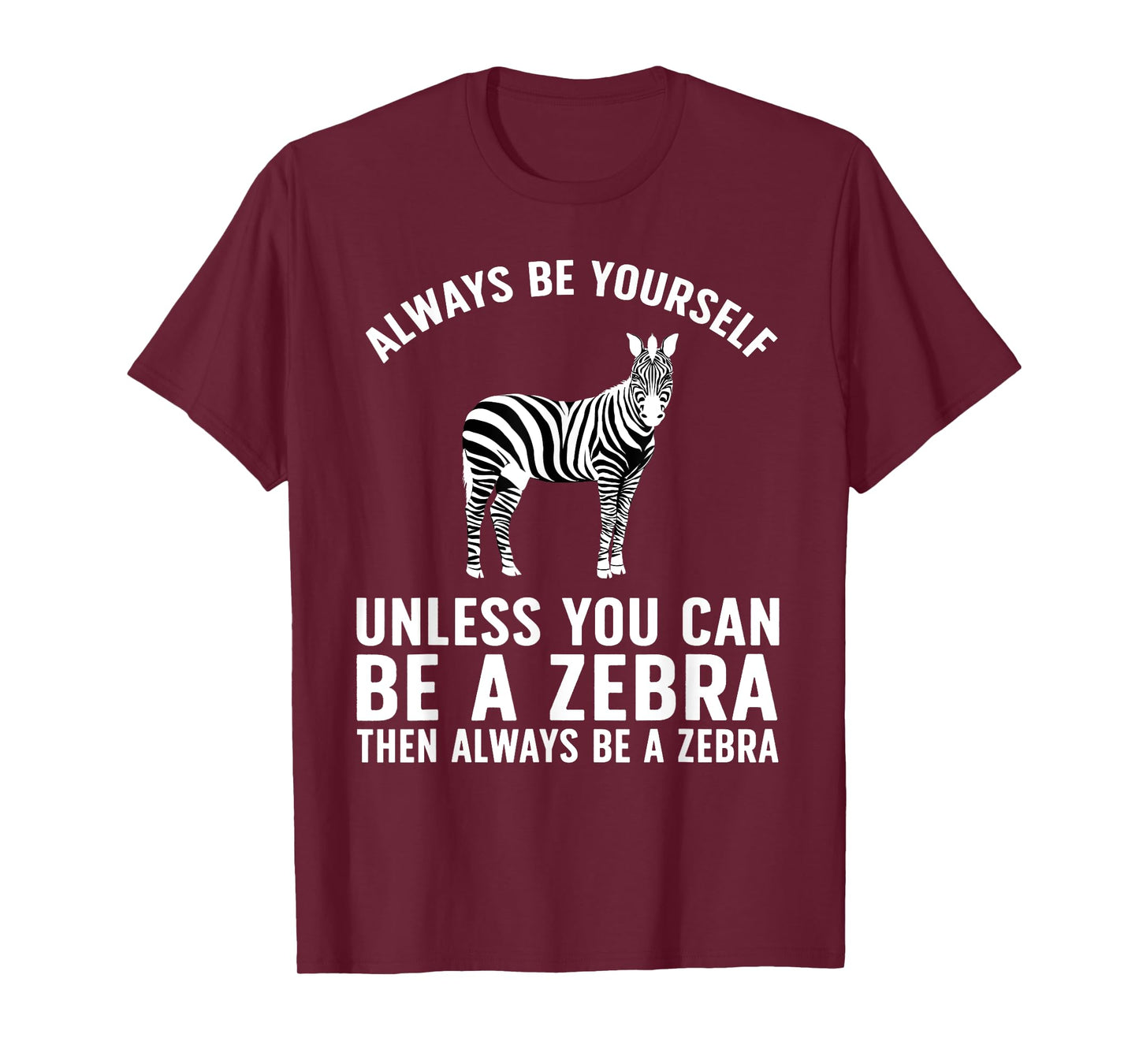 Funny Zebra Art For Men Women Kids Zoo Animal Safari Zebra T-Shirt