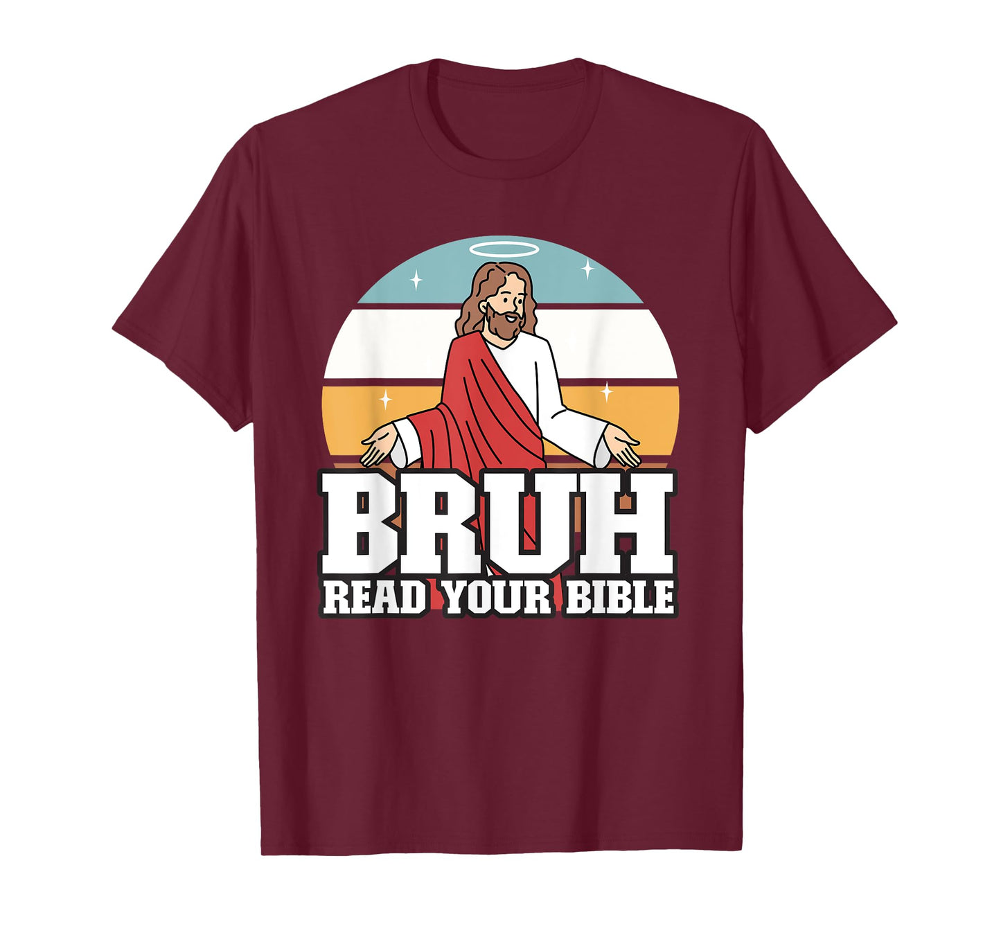 Funny Jesus Gifts, Christian, Bruh Read Your Bible T-Shirt