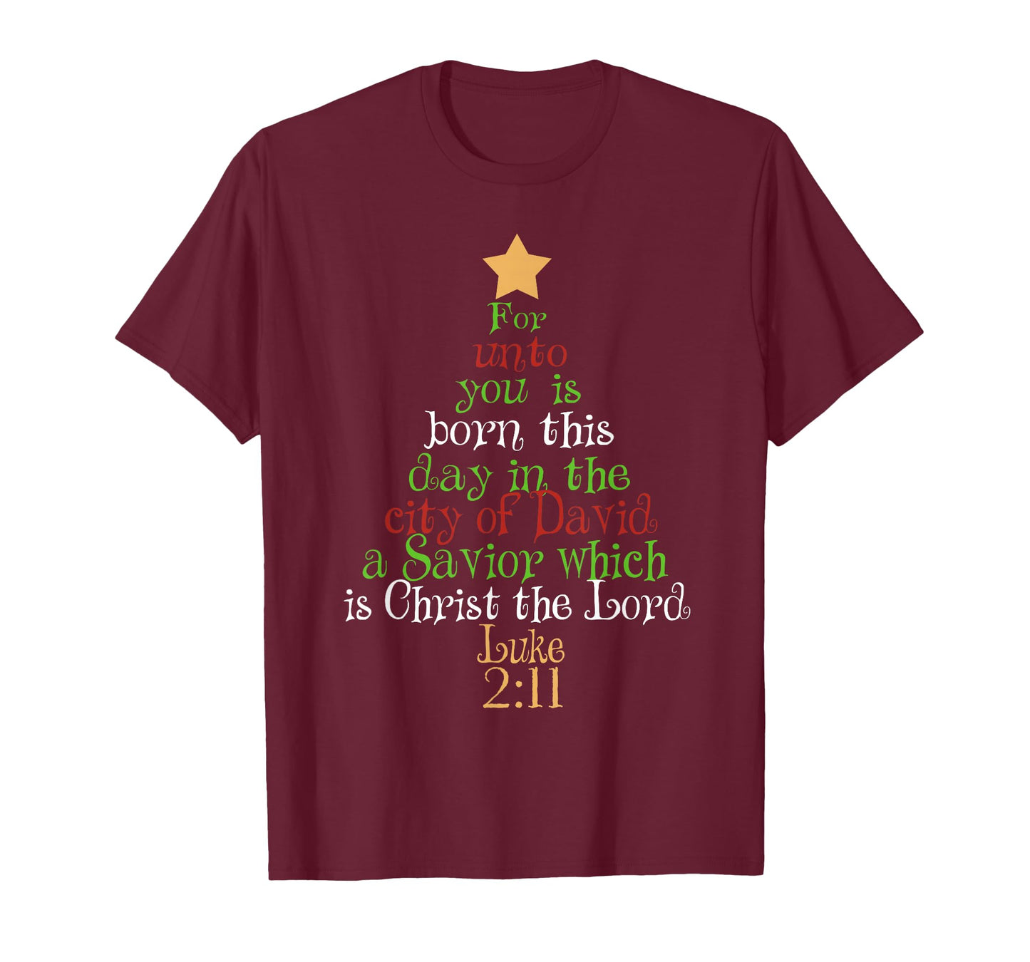 Christ The Lord Bible Quote Luke 2:11 - Jesus Christmas Tree T-Shirt