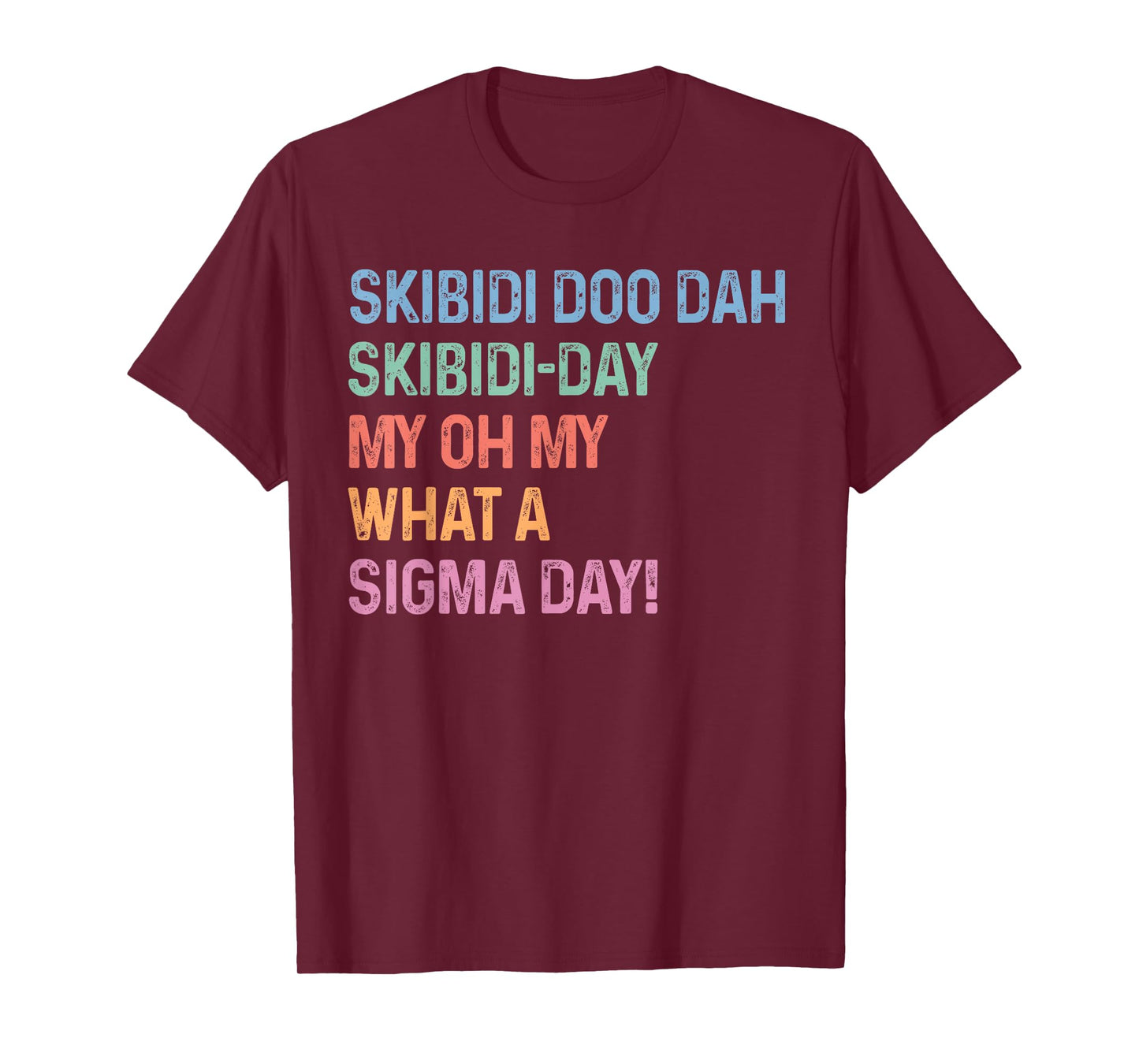 Skibidi Sigma Day Meme Funny Back To School Gen Z Alpha T-Shirt