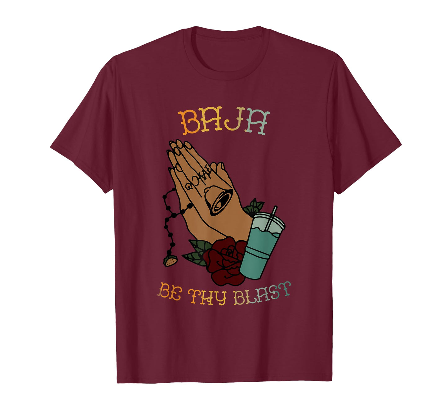 Baja Be Thy Blast Pray Jesus Christian Vintage Design T-Shirt