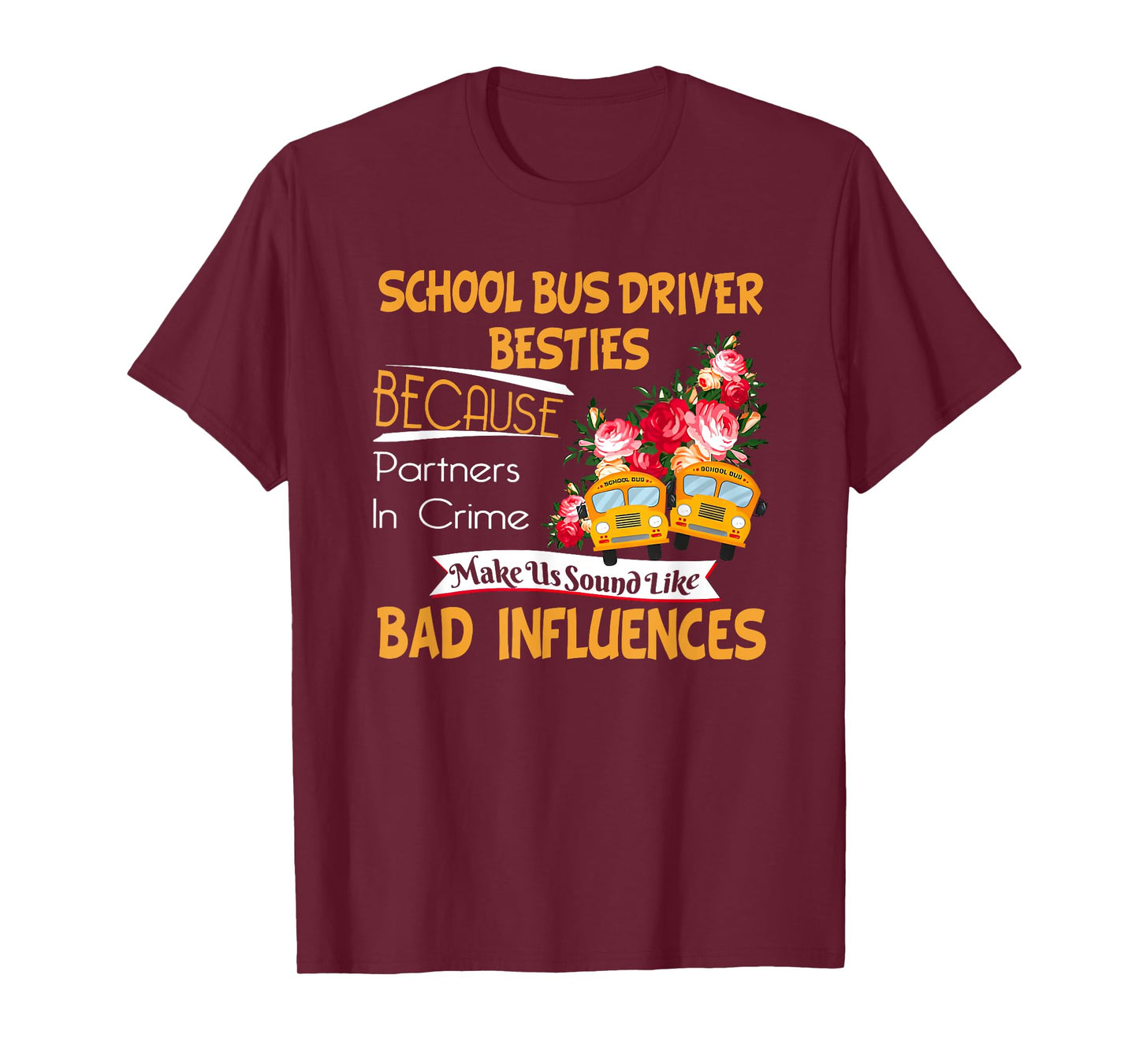 school bus driver besties T-Shirt