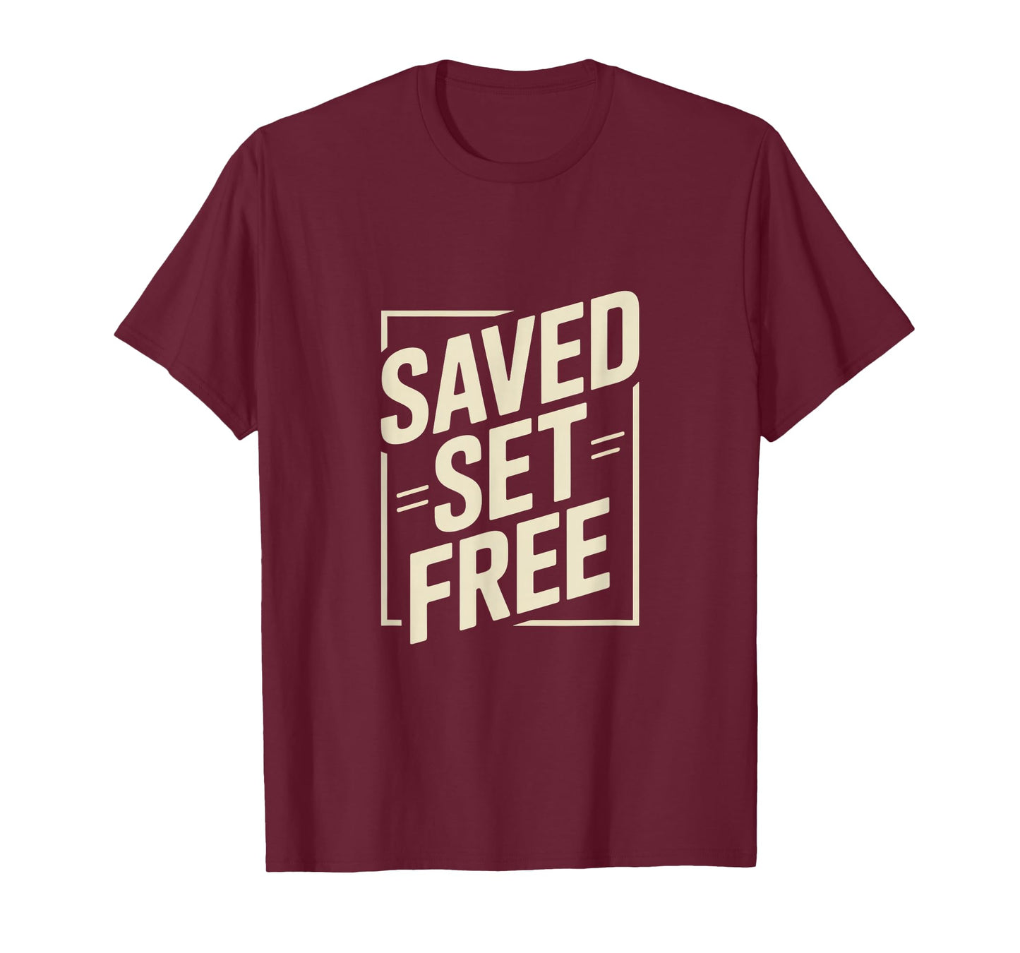 Christian Saved Set Free Faith Redemption Freedom T-Shirt