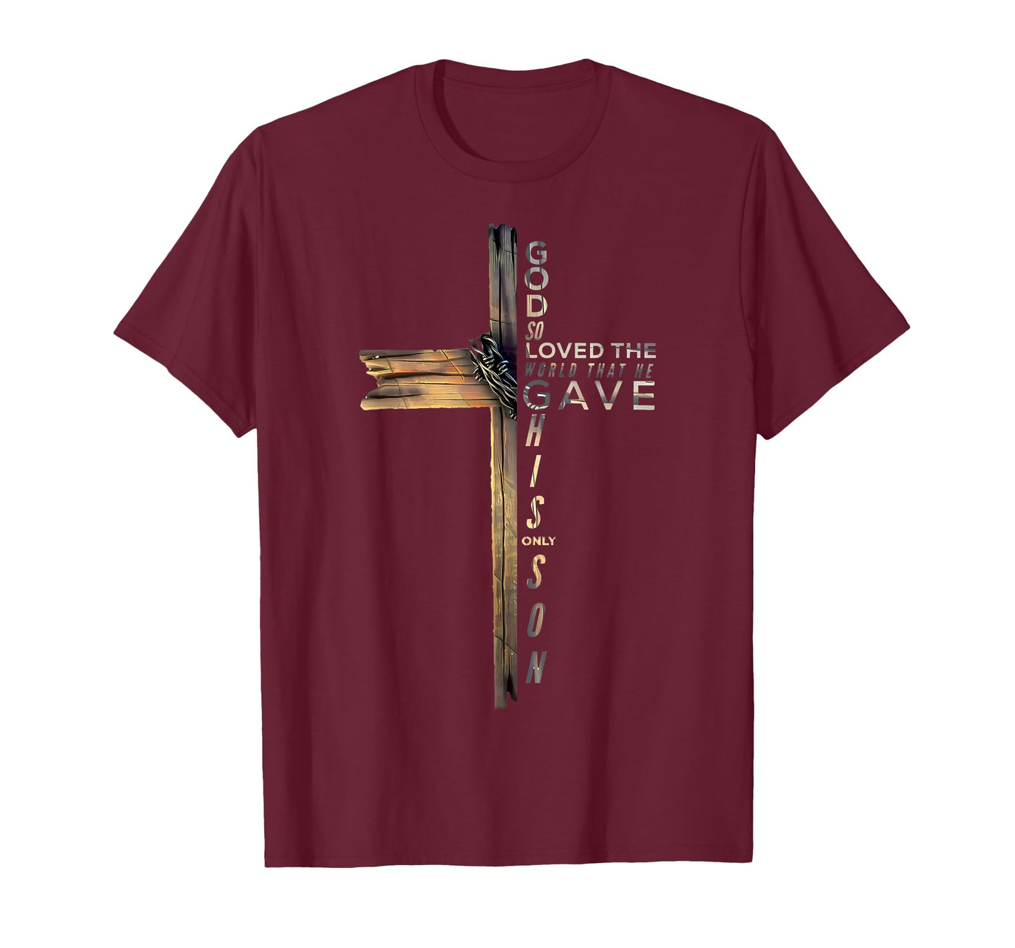 For God So Loved The World Christian John 3 16 Bible Verse T-Shirt