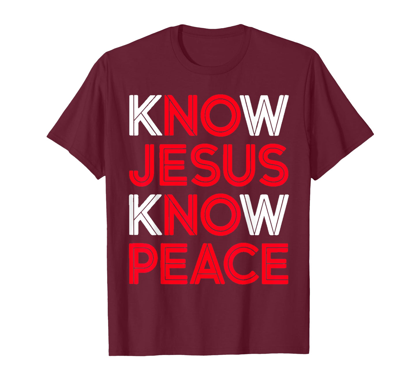 Know Jesus Know Peace Religion God Church Christian Gifts T-Shirt