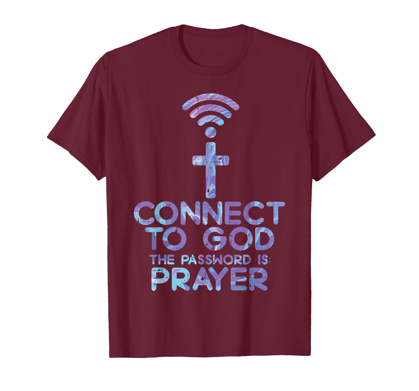 Connect To God Password Prayer Jesus Christian Men Women T-Shirt