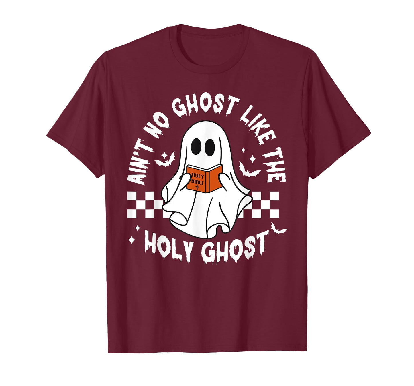 Funny Ain't No Ghost Like The Holy Ghost Christian Halloween T-Shirt