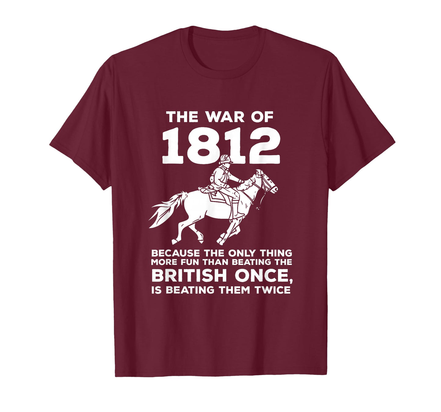 Retro War 1812 History Battle Funny Patriotic American Pride T-Shirt