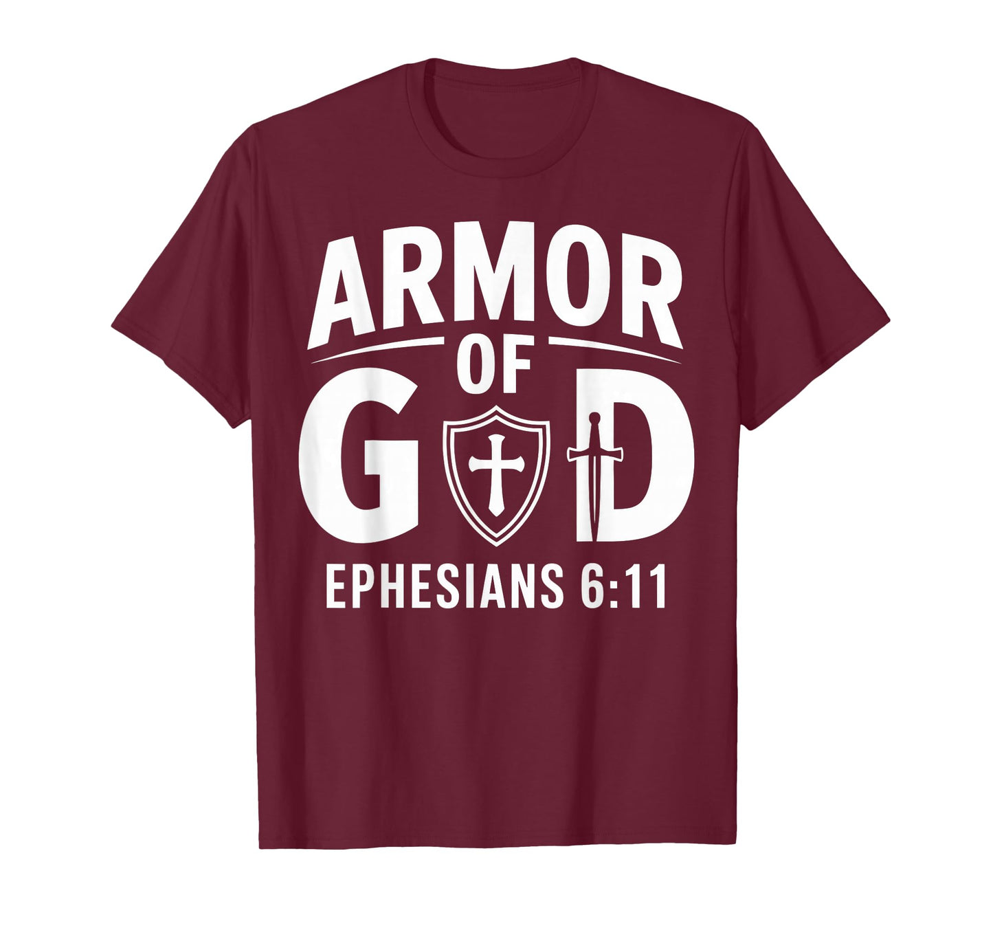 Armor of a God Ephesians 6:11 Christian Faith Design T-Shirt