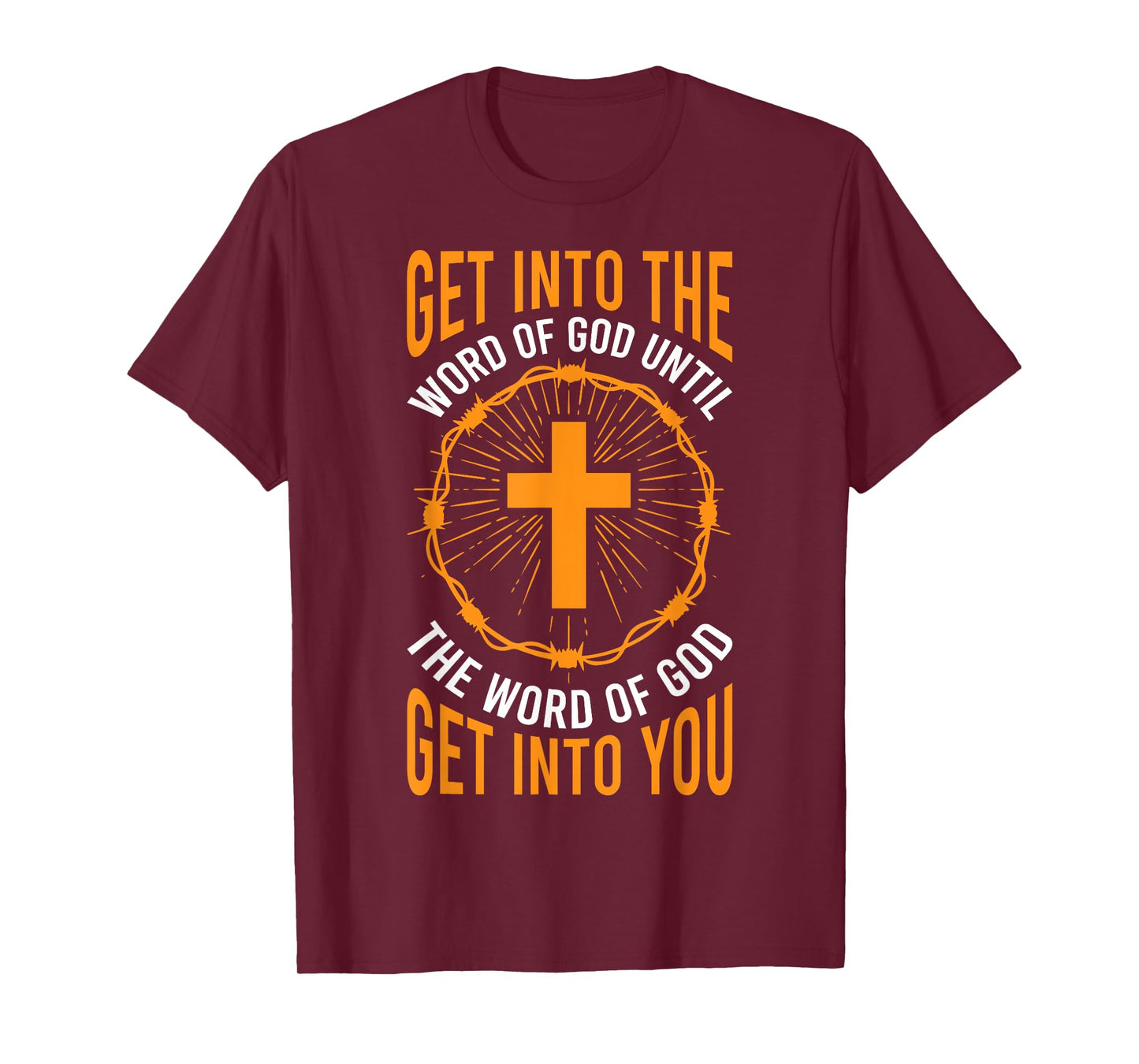 Get Into the Word of God T-Shirt