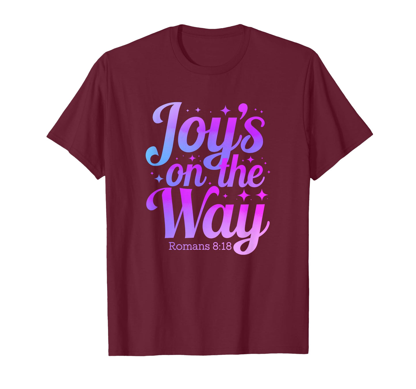 Romans 8:18 Joy Christian Inspiring Bible Verse T-Shirt