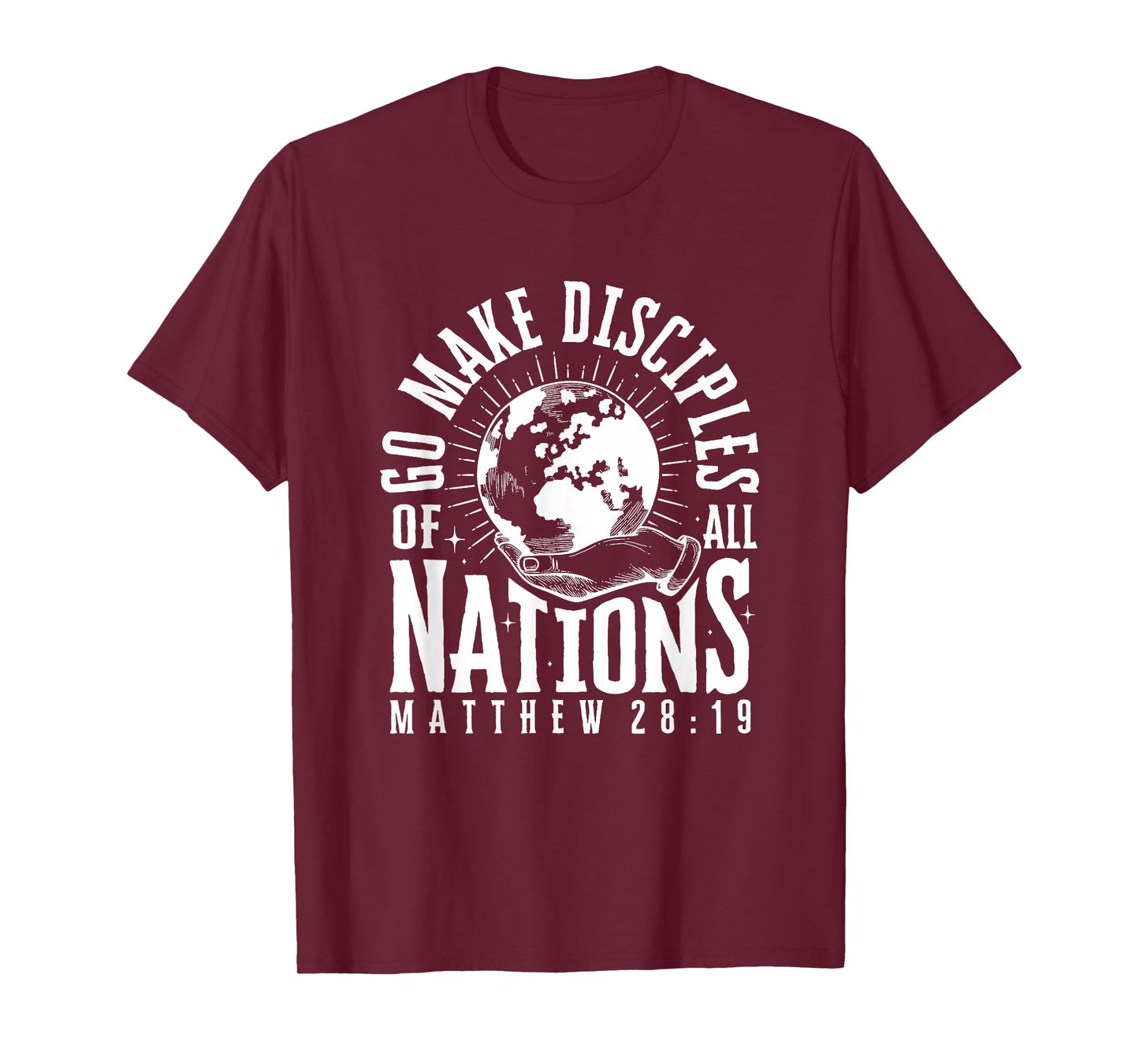 Go Make Disciples of All Nations Matthew 28:19 Christian Tee T-Shirt