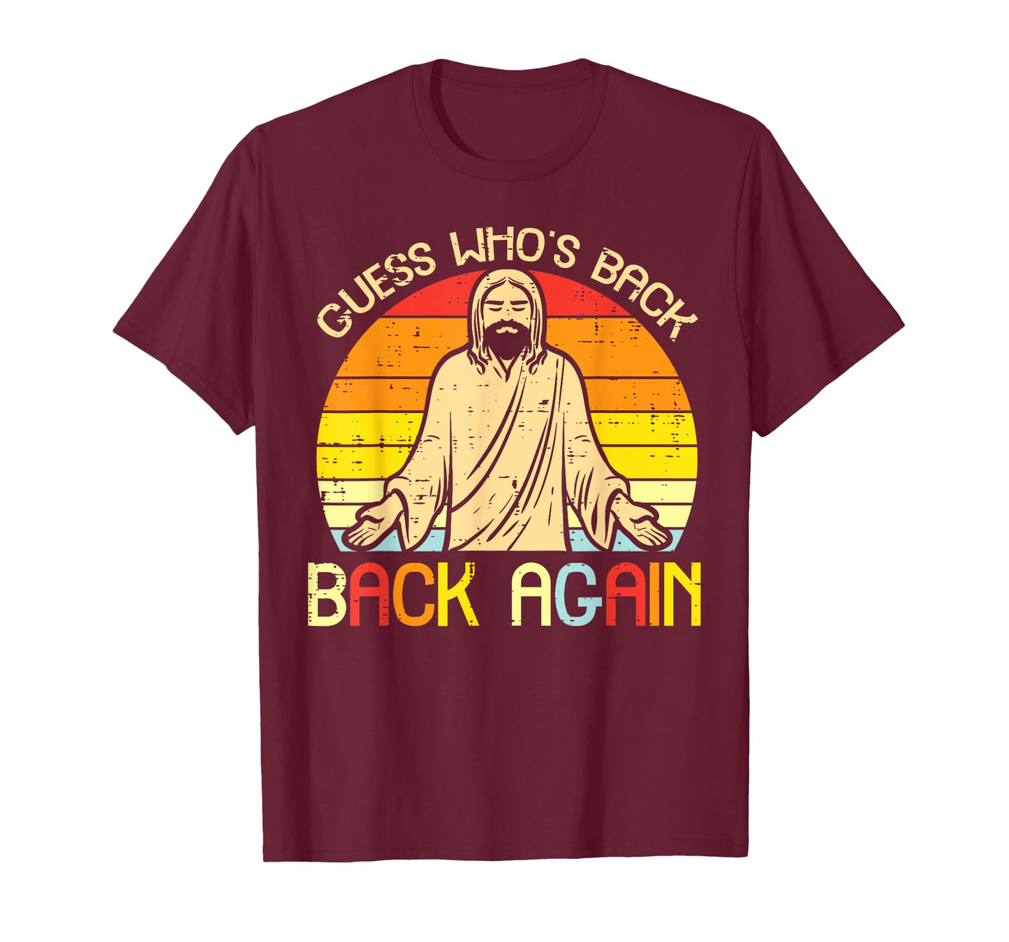 Easter Jesus Guess Whos Back Religious Christian Women Men T-Shirt