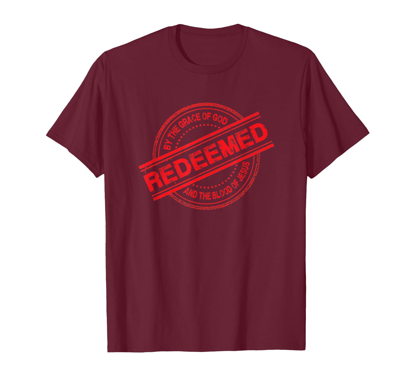 Christian REDEEMED By The Grace of God And Blood of Jesus T-Shirt