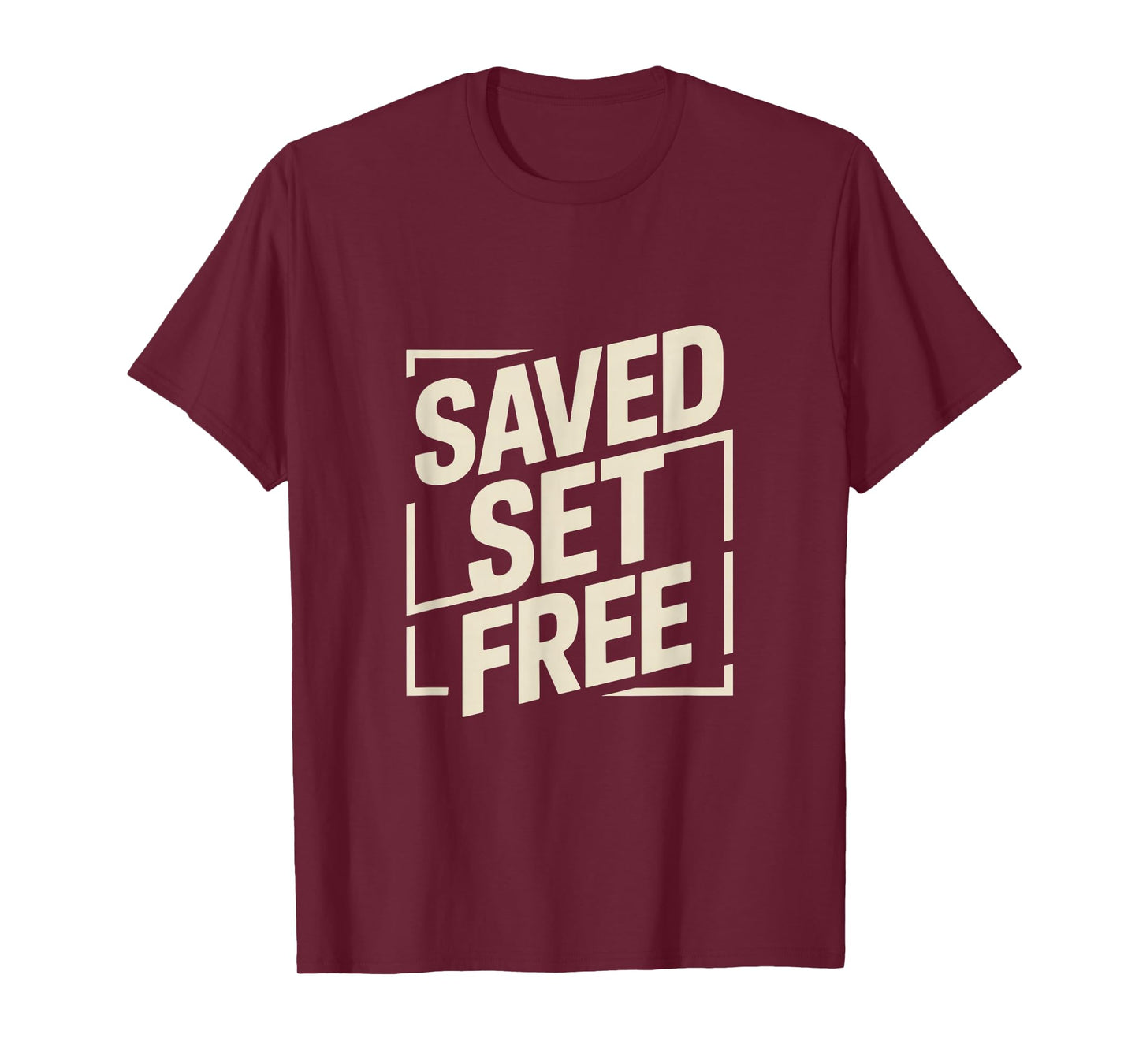 Christian Saved Set Free Bold Faith Statement T-Shirt